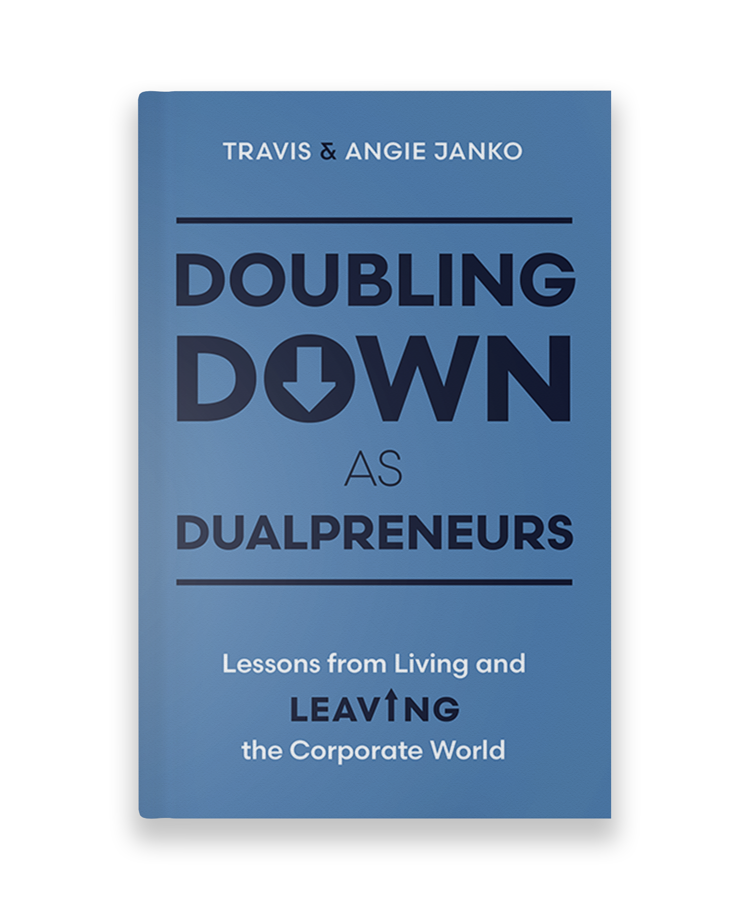 Double Down As Dualpreneurs